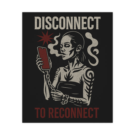Disconnect to Reconnect Matte Poster, Wall Art Decor, Motivational Print, Retro Style Art, Home Office Inspiration, Unique Gift Idea